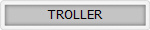 TROLLER